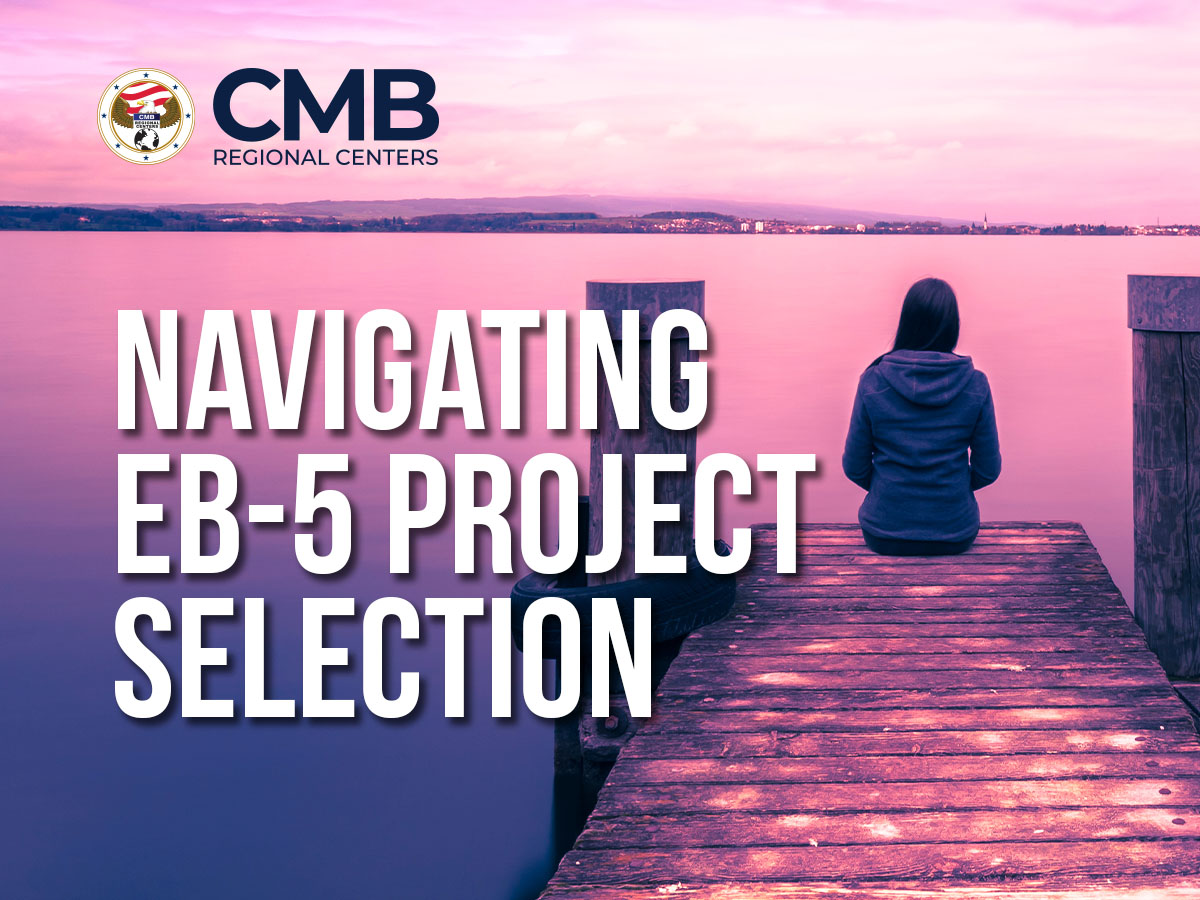 Navigating Project Selection: Evaluating EB-5 Projects with Pending vs. Approved I-956F Petitions