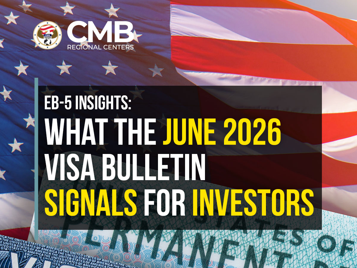EB-5 Insights: What the June 2026 Visa Bulletin Signals for Investors